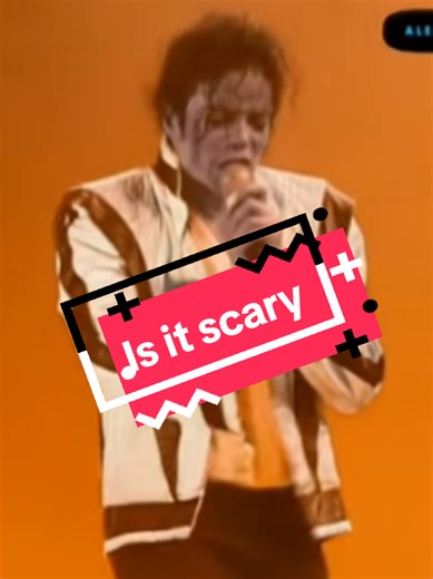 Is it scary #michael Jackson