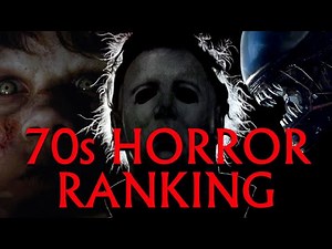 70s HORROR RANKING - TOP TEN HORRORS FROM THE 1970s - TSL MOVIE PODCAST
