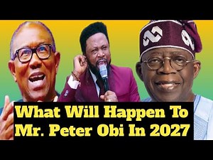 Nigeria 2027: Prophecy To Peter Obi & President Tinubu By Prophet Joshua Iginla #peterobi #tinubu