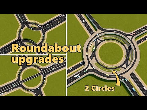 3 Roundabout Upgrades Tutorial - Cities: Skylines with mods