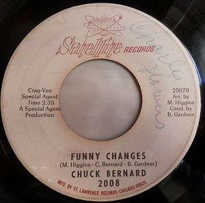 Chuck Bernard - Funny Changes / Every Hurt Makes You Stronger