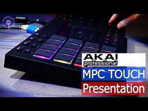 Akai MPC Touch Presentation