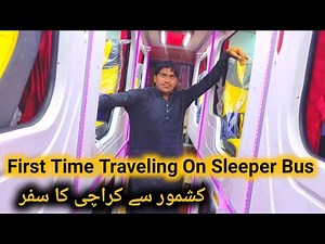 Sleeper Bus Review Kashmore To Karachi