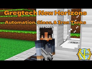 Gregtech New Horizons Guide E8: Tinkers Automation, Glass, & Iron Tanks
