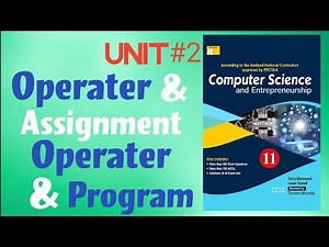 Operators & Assignment operator (program 2.2+2.3)|ICS|it-series|1st year Computer 2025 |Ch 2| Lec 7