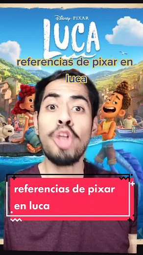 Referencias de Pixar en Luca: Descubre los Easter Eggs