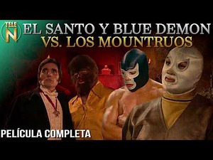 El Santo y Blue Demon Vs. Los Monstruos (1973) | Película Completa | Tele N