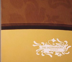 The Jazzinvaders - Up & Out