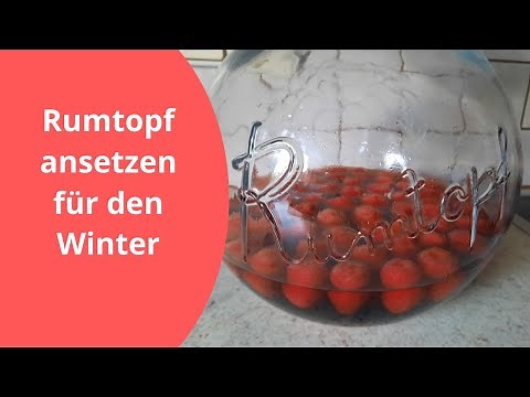 Für den winterlichen Genuss: Rumtopf ansetzen und Wissenswertes über den Rumtopf selbst
