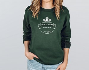 Custom Family Farm Sweatshirt, Farm Name Sweatshirt, Personalized Farm Sweatshirt, Farm Life Gift, Farmer Wife Sweater, Agriculture Sweater - Etsy