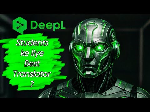 “Students ke liye Best Translator? DeepL Full Demo & Review!”
