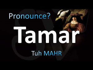 How to Pronounce ''Tamar'' Correctly! (BIBLE)