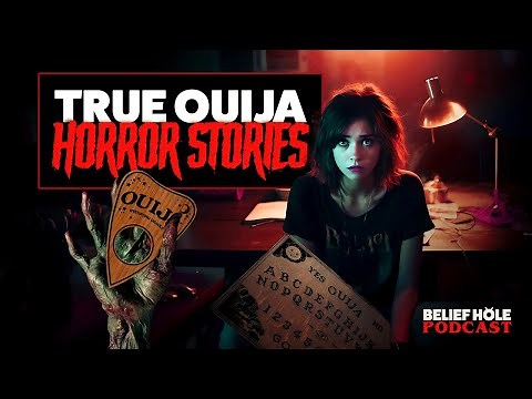 True Ouija Board Horror Stories | 5.17