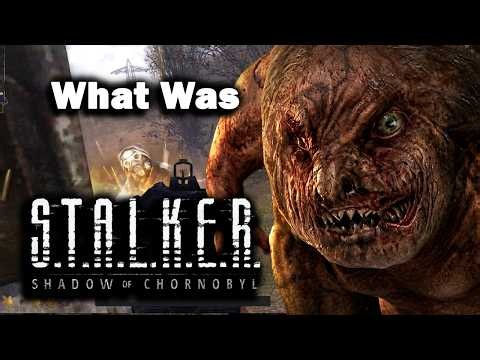 The Shooter That Was Too Ambitious for 2007 — S.T.A.L.K.E.R.: Shadow of Chernobyl