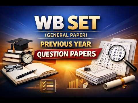 WB SET General Paper Previous Year Questions | Full Solution & Analysis #WBSET #GeneralPaper