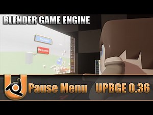 How to Make a Pause Menu In | UPBGE 0.36