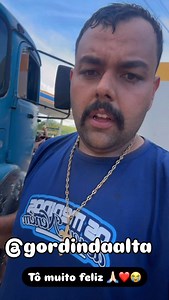 343K views · 10K reactions | Tou muito feliz muito grato a Deus muito feliz msm eu realizei meu sonho que era ter um caminhão desse ❤️GRATIDÃO vcs fazem parte disso ❤️ | Gordin da Alta | Facebook