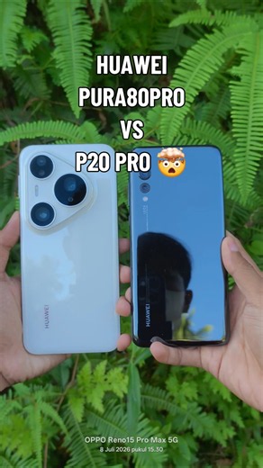 Huawei Pura80 Pro Vs P20 Pro 🤯..#huawei #fyp #rekomendasihp #smartphone #hps