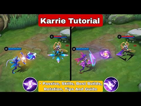 How To Use Karrie Mobile Legends | Tips And Guide | Karrie Tutorial