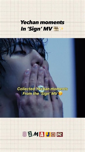 Yechan moments from the “Sign” MV 🎞️✨