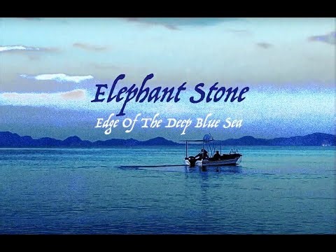 Elephant Stone - Edge Of The Deep Blue Sea (Lyric Video)