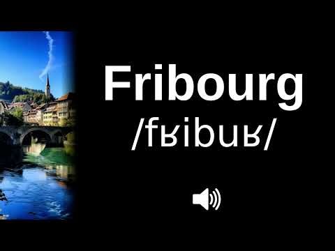 🇨🇭 How to pronounce Fribourg (CORRECTLY!)