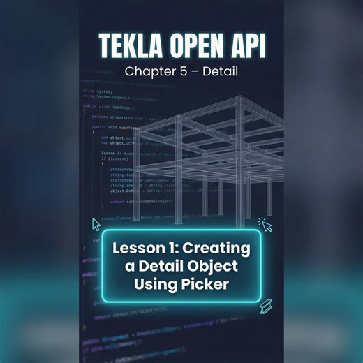 Tekla Structures - Tekla Open API | TEKLA OPEN API Chapter 5 – Detail Lesson 1: Creating a Detail Object Using Picker #TeklaStructures #TeklaOpenAPI #TeklaAPI #TeklaOpenAPI | Instagram