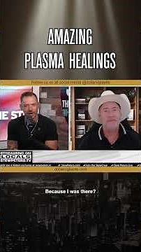 Amazing Plasma Healings!