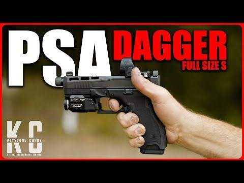PSA Dagger Full Size S Pistol Review