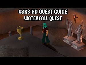 [OSRS HD Quest Guide] Waterfall Quest