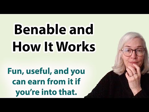 What is Benable, how do you use it, and how it works.