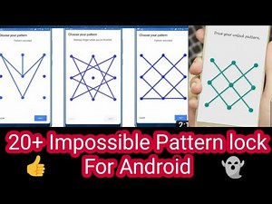 Top 20 Impossible Pattern lock | Best Pattern lock For Android Phone 2021 | Very Hard Pattern