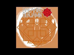 Breaking Benjamin: Aurora III: Final Chapter (Full Album)