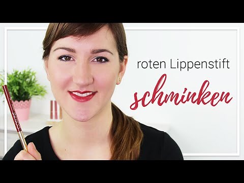 Roten Lippenstift schminken – 6 Tipps, um selbstbewusst rote Lippen zu tragen