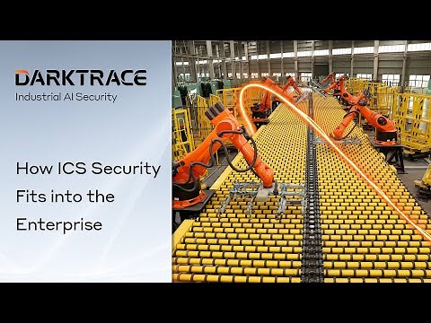 Darktrace | How ICS Security Fits into the Enterprise