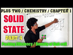 PACKING EFFICIENCY / DENSITY OF UNIT CELL / Class 12 Chemistry Chapter 1 Solid state / Part 4