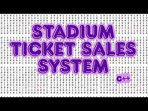 C++ Project Example: Stadium Ticket Sales System