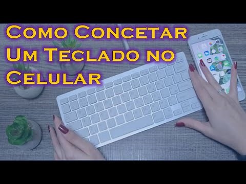 Como conectar um teclado bluetooth no celular notebook ou tablet