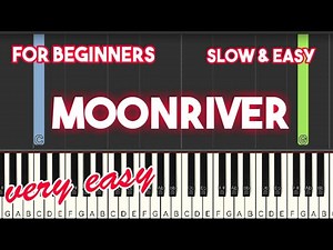 MOONRIVER - ANDY WILLIAMS | SLOW & EASY PIANO TUTORIAL