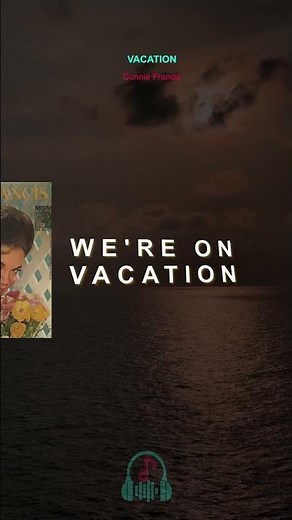 Vacation by Connie Francis #lyrics #musiclyrics #conniefrancis