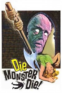 Die, Monster, Die! (1965) - Movie