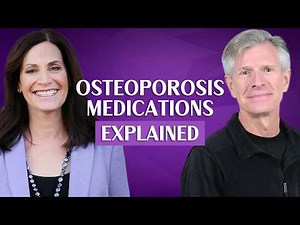 Pros and Cons of Osteoporosis Medications with Dr. Keith McCormick