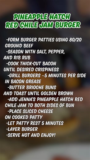 2.2K views · 20 reactions | This recipe is easy to make and full of rich, balanced flavor. The pineapple and red chile jam brings a gentle sweetness that pairs beautifully with savory bacon and beef. | Fresh Chile | Facebook