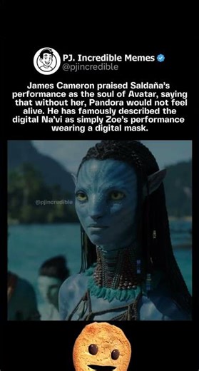 James Cameron praised Saldaña’s performance as the soul of Avatar, saying that without her, Pandora