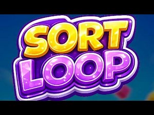 Sort Loop Gameplay Video for Android Mobile