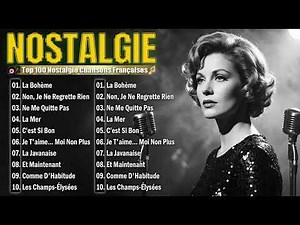 Top 100 Mélodies Françaises Inoubliables 💿 Michel Sardou, C. Jérôme, Mike Brant, Pierre Bachelet
