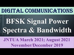 BFSK Power spectra & Bandwidth#JNTUA August 2021#March 2021 #November/December 2019