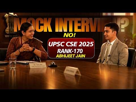 Real UPSC Interview Simulation 2025 | Questions Asked to Rank 170 Abhijeet Jain | Tathastu ICS