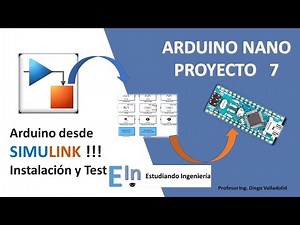 Proyectos Arduino - de Básico hasta Avanzado // Proyecto: Arduino desde SIMULINK! Instalación y Test