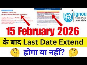 IGNOU Fresh Admission 2026 Last Date Extended Or Not?| IGNOU Re Registration Last Date 2026 Extended